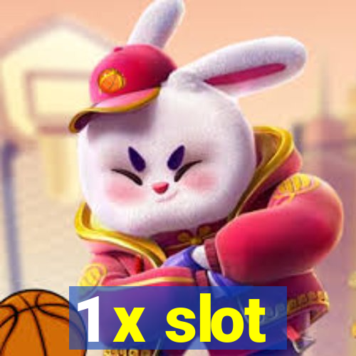 1 x slot