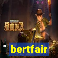 bertfair