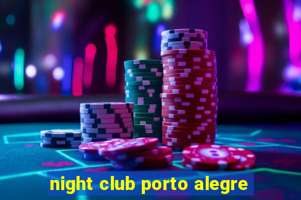 night club porto alegre