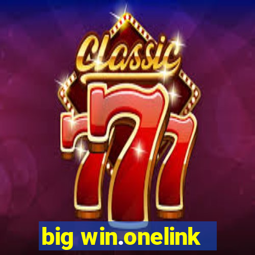 big win.onelink