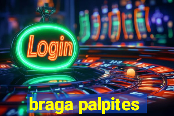 braga palpites