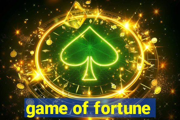 game of fortune