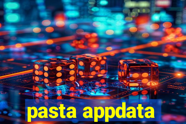 pasta appdata