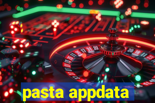 pasta appdata