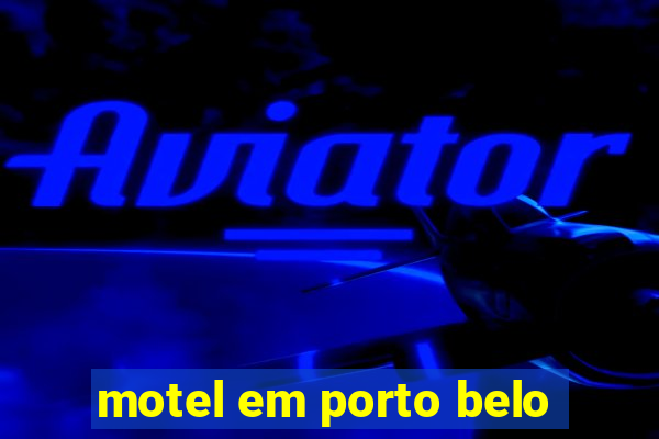 motel em porto belo