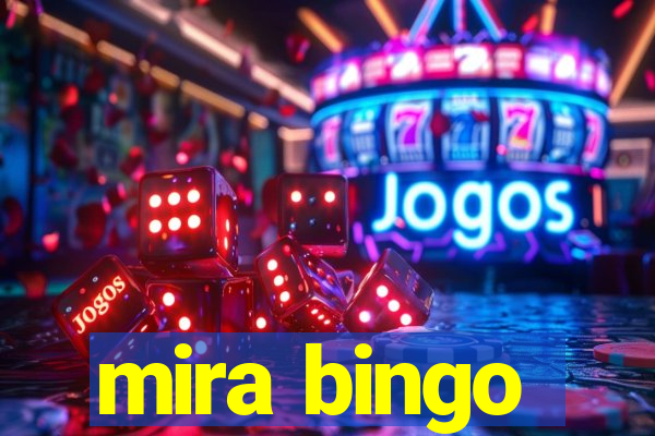 mira bingo