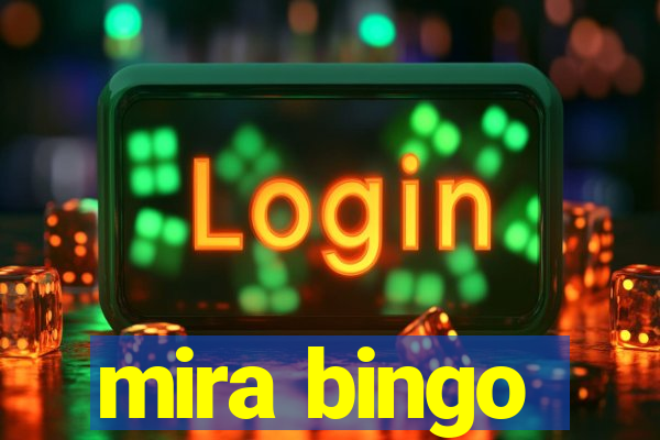 mira bingo