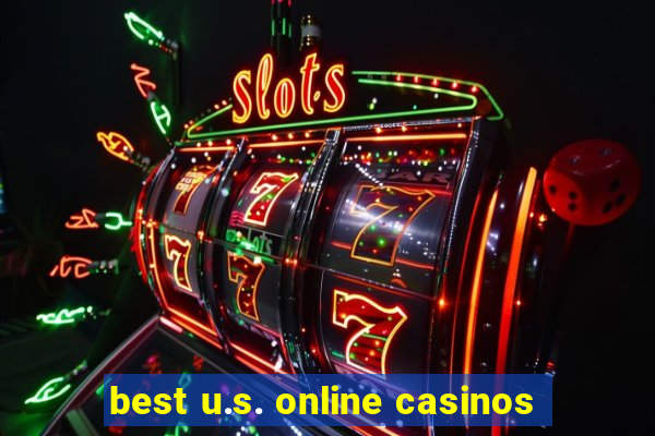 best u.s. online casinos