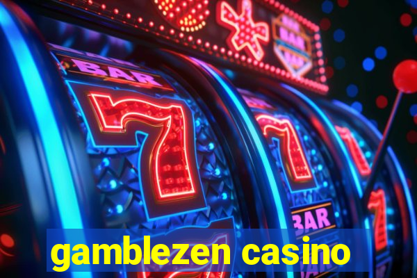 gamblezen casino