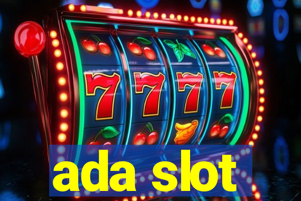 ada slot