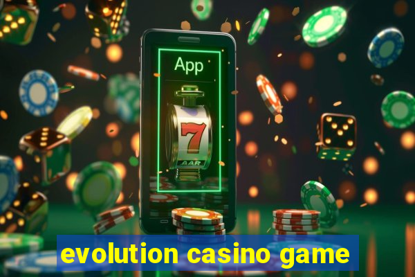 evolution casino game