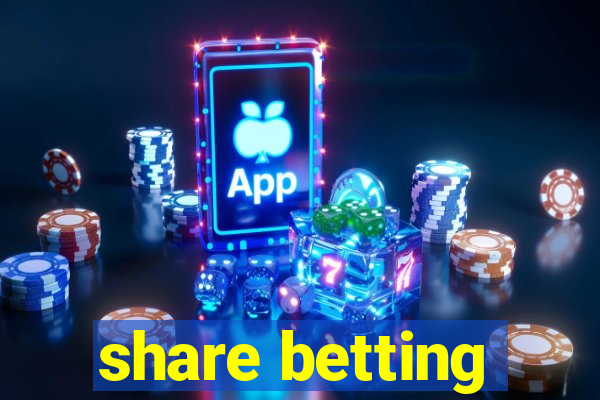 share betting