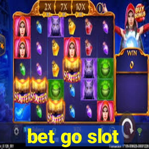 bet go slot