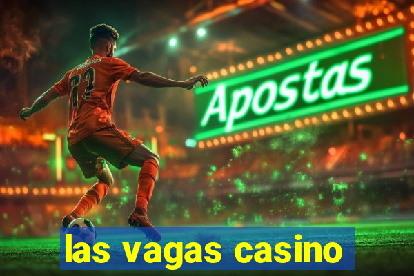 las vagas casino