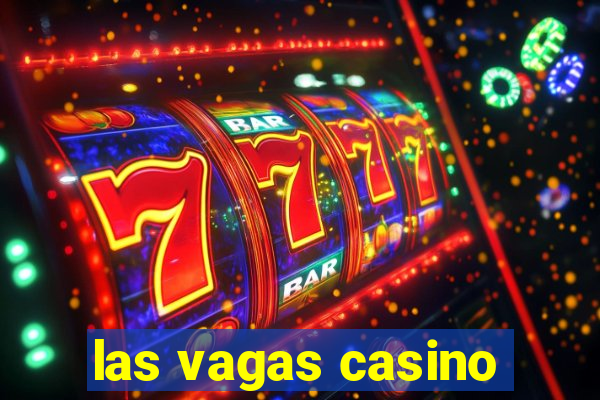 las vagas casino