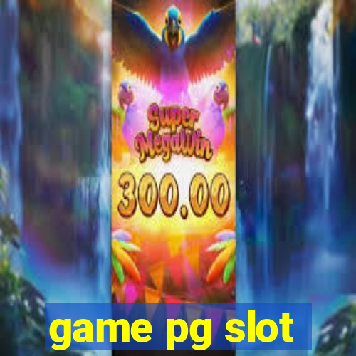 game pg slot