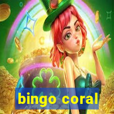 bingo coral