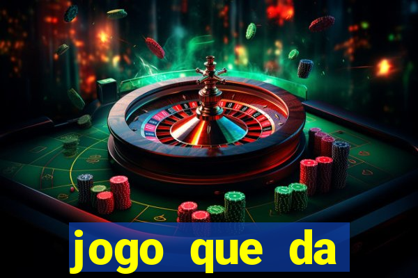 jogo que da dinheiro sem depósito