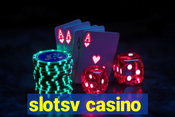 slotsv casino