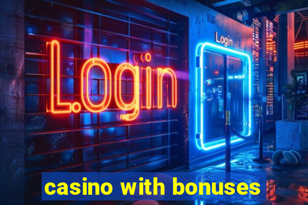 casino with bonuses