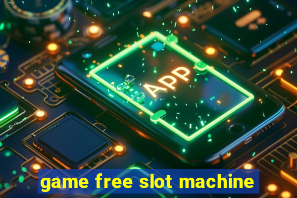 game free slot machine