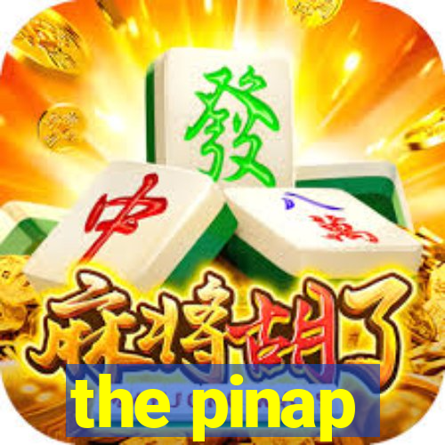 the pinap