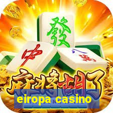 eiropa casino