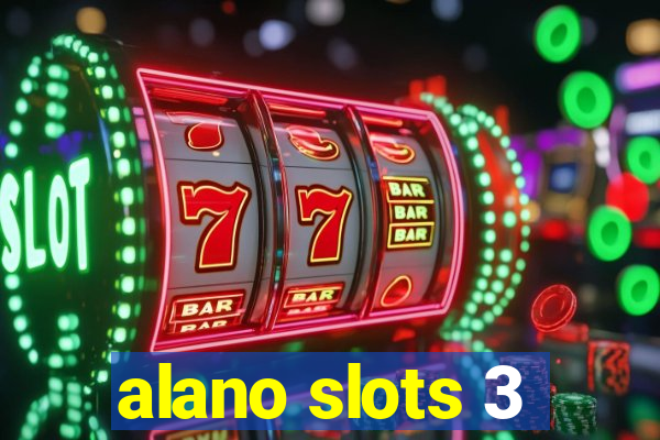 alano slots 3