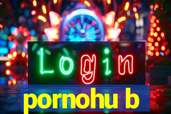 pornohu b