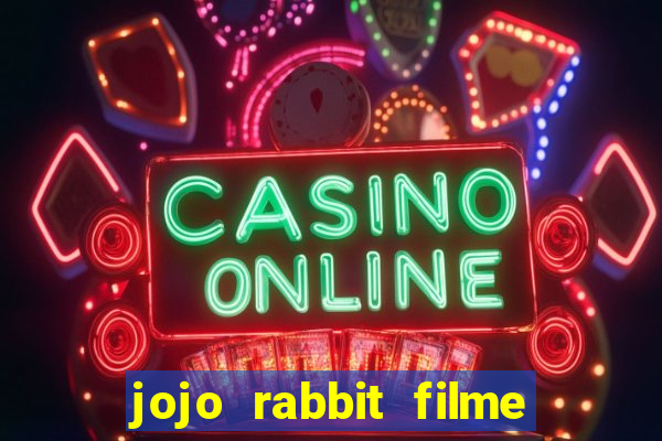 jojo rabbit filme completo dublado