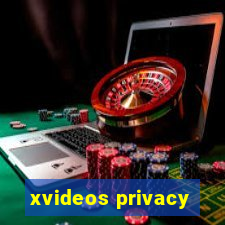 xvideos privacy