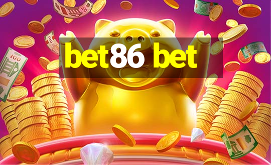 bet86 bet