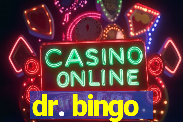 dr. bingo