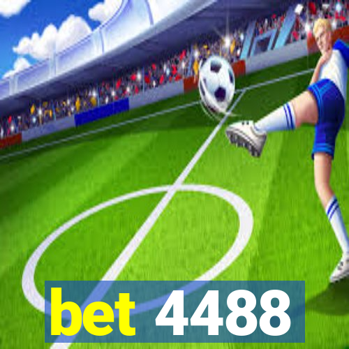 bet 4488