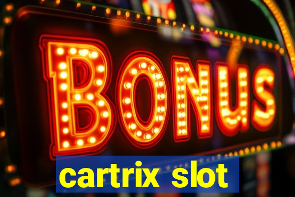 cartrix slot