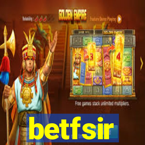 betfsir