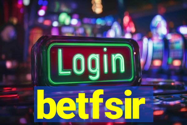 betfsir