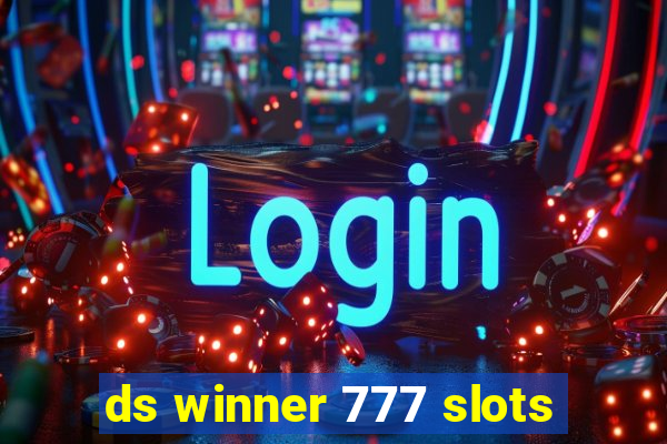 ds winner 777 slots