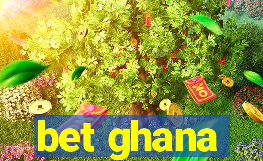 bet ghana