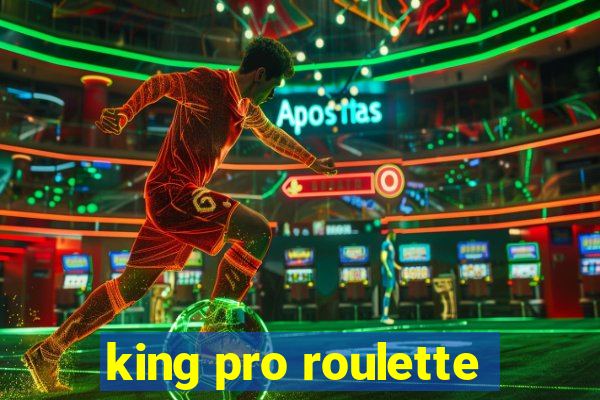 king pro roulette