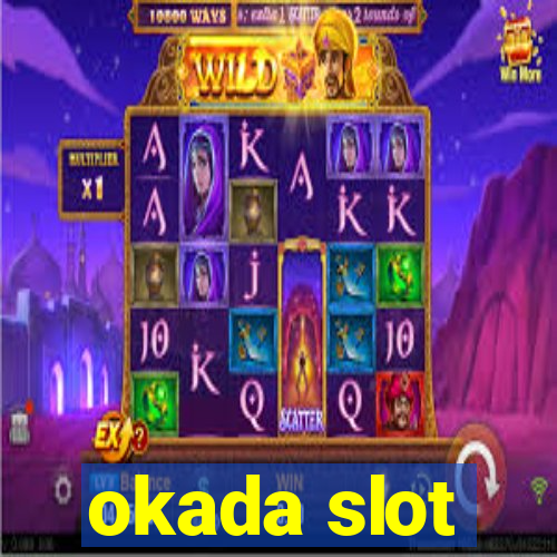 okada slot