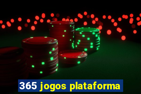 365 jogos plataforma