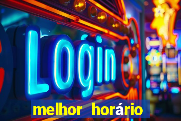 melhor horário para jogar onabet