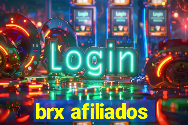 brx afiliados