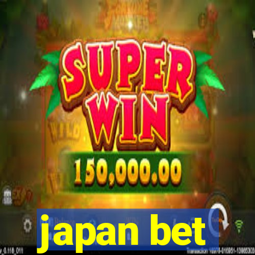 japan bet