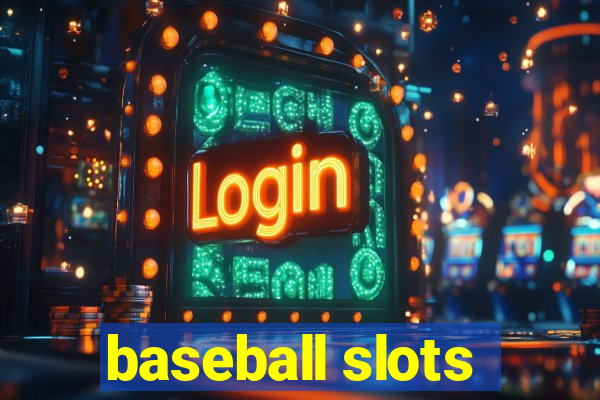 baseball slots