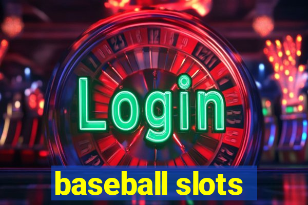 baseball slots