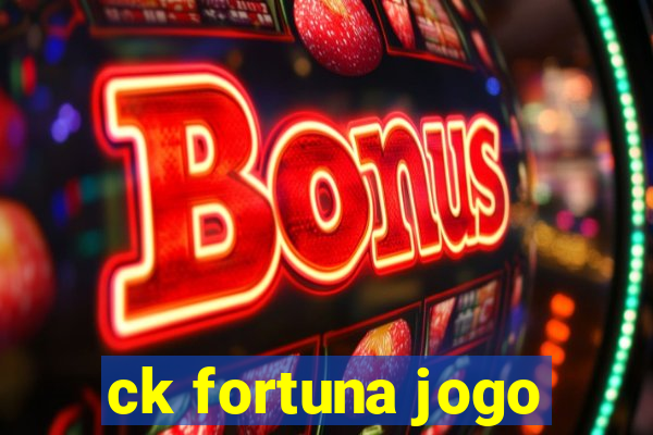 ck fortuna jogo