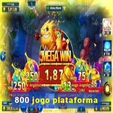 800 jogo plataforma