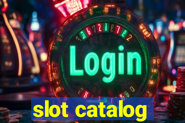 slot catalog